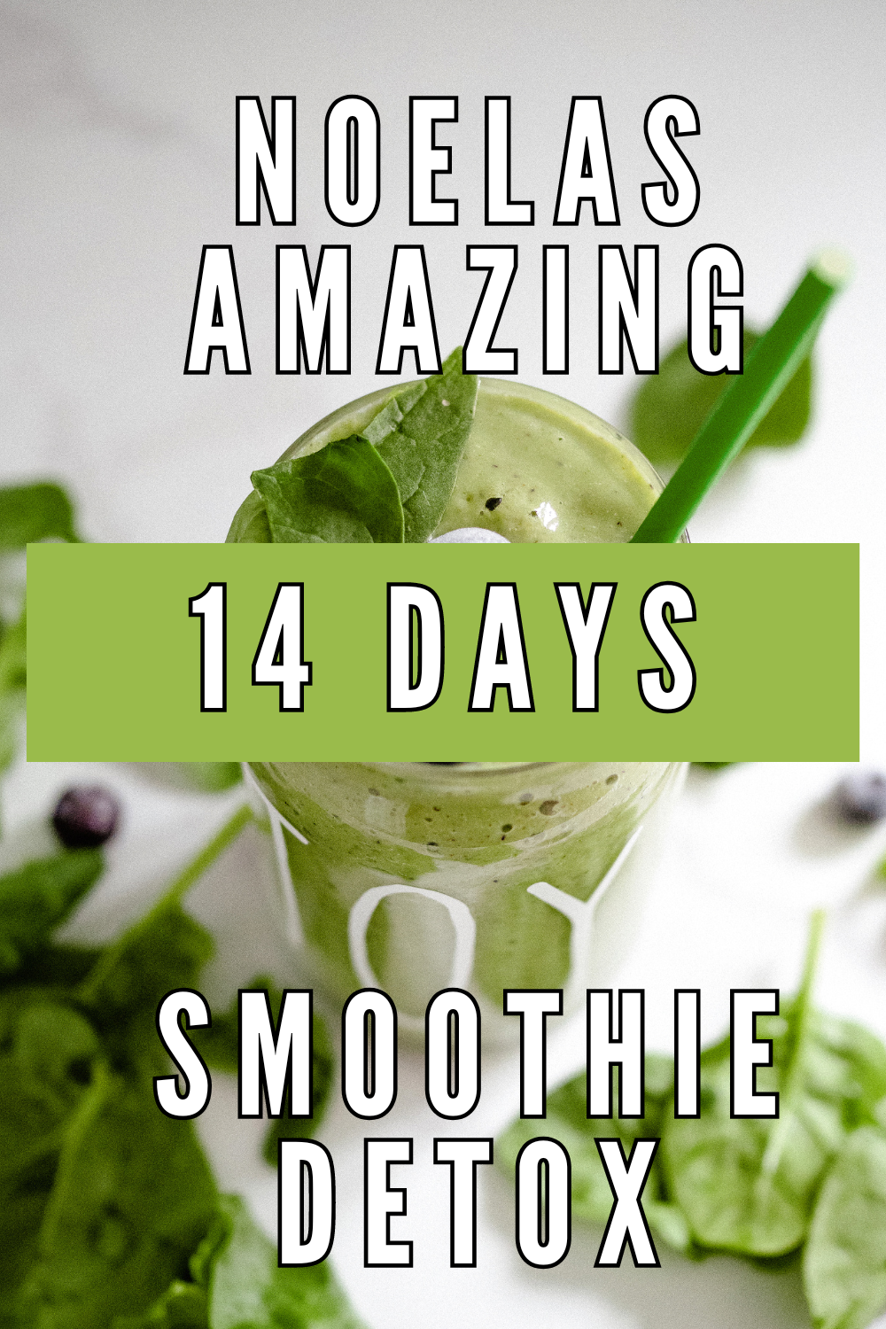 Noellas Amazing Smoothie Detox